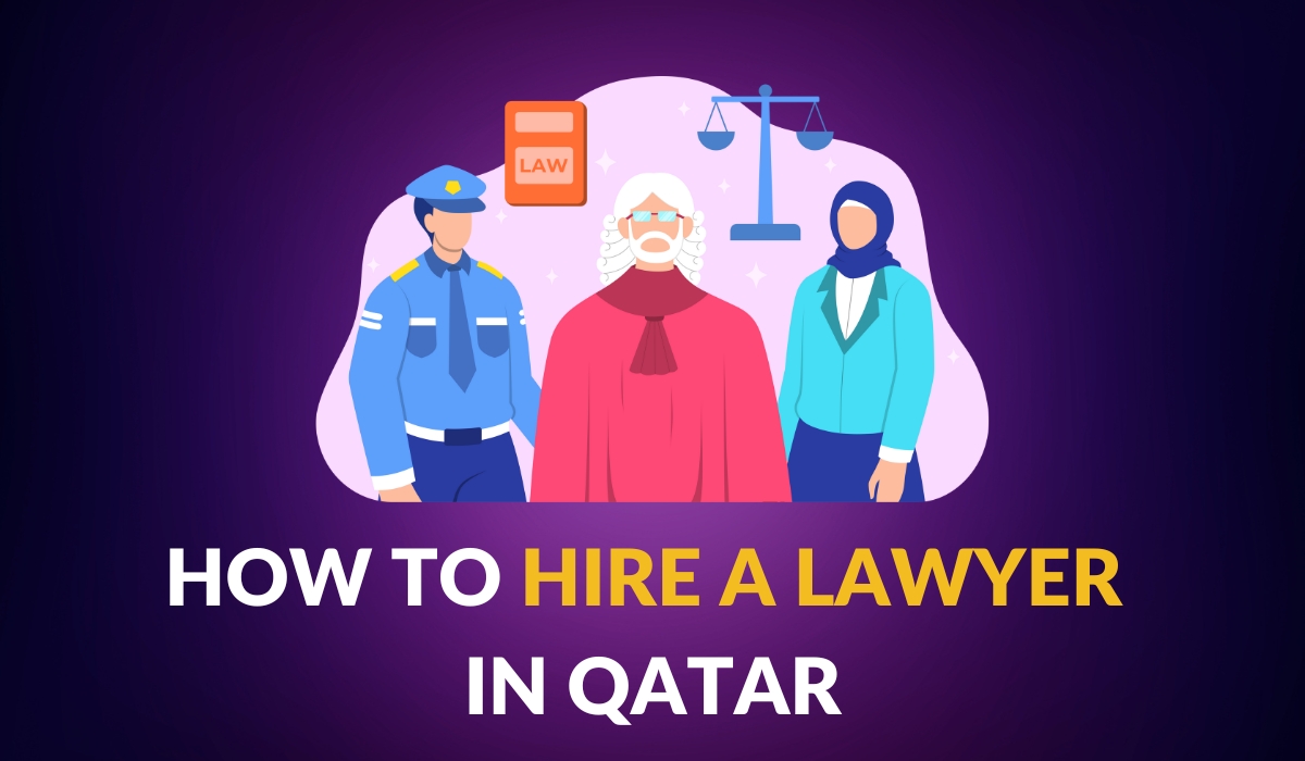 How to Hire a Lawyer in Qatar